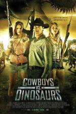 Watch Cowboys vs Dinosaurs Zmovie