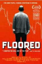 Watch Floored Zmovie