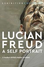 Watch Exhibition on Screen: Lucian Freud - A Self Portrait 2020 Zmovie