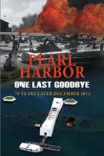 Watch Pearl Harbor One Last Goodbye Zmovie