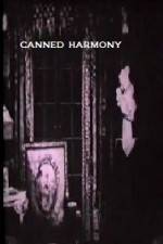 Watch Canned Harmony Zmovie