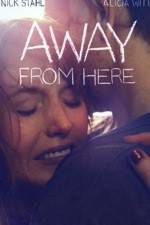 Watch Away from here Zmovie