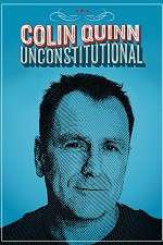 Watch Colin Quinn: Unconstitutional Zmovie