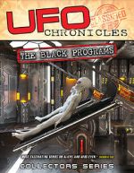 UFO Chronicles: The Black Programs zmovie