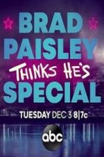 Watch Brad Paisley Thinks He\'s Special Zmovie