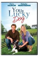 Watch You Lucky Dog Zmovie