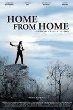 Watch Home from Home Chronicle of a Vision Zmovie