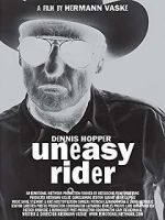 Watch Dennis Hopper: Uneasy Rider Zmovie