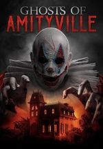 Watch Ghosts of Amityville Zmovie
