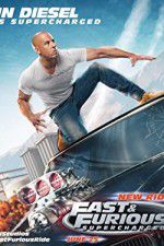 Watch Fast & Furious Supercharged Zmovie