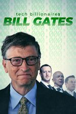 Watch Tech Billionaires: Bill Gates Zmovie