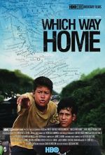 Watch Which Way Home Zmovie