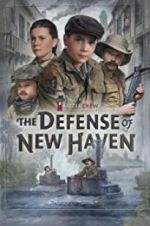 Watch The Defense of New Haven Zmovie