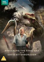 Watch Dinosaurs - The Final Day with David Attenborough Zmovie