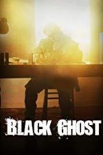 Watch Black Ghost Zmovie