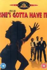 Watch She's Gotta Have It Zmovie