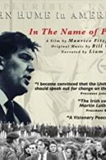 Watch In The Name of Peace: John Hume in America Zmovie