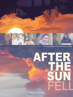 Watch After the Sun Fell Zmovie