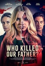 Watch Who Killed Our Father? Zmovie
