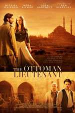 Watch The Ottoman Lieutenant Zmovie