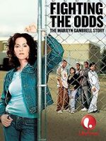 Watch Fighting the Odds: The Marilyn Gambrell Story Zmovie