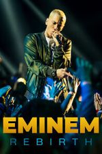 Watch Eminem: Rebirth Zmovie