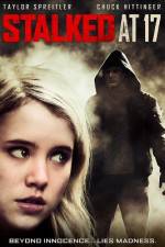 Watch Stalked at 17 Zmovie