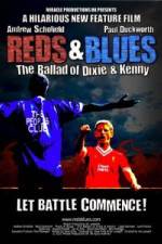 Watch Reds & Blues The Ballad of Dixie & Kenny Zmovie