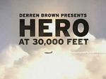 Derren Brown: Hero at 30,000 Feet (TV Special 2010) zmovie