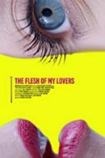 Watch The Flesh of My Lovers Zmovie