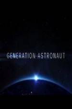 Watch Generation Astronaut Zmovie