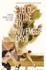 Watch Field Guide to November Days Zmovie