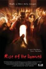 Watch Rise of the Damned Zmovie