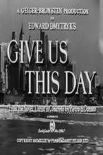 Watch Give Us This Day Zmovie