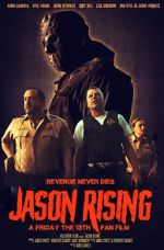 Watch Jason Rising: A Friday the 13th Fan Film Zmovie