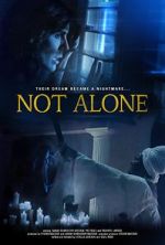 Watch Not Alone Zmovie