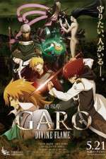 Watch Garo Divine Flame Zmovie