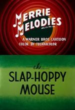 Watch The Slap-Hoppy Mouse (Short 1956) Zmovie