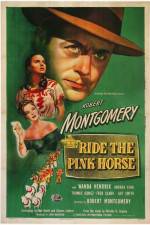 Watch Ride the Pink Horse Zmovie