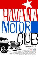 Watch Havana Motor Club Zmovie