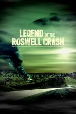 Watch Legend of the Roswell Crash Zmovie