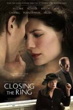 Watch Closing the Ring Zmovie