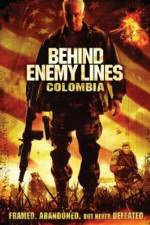 Watch Behind Enemy Lines: Colombia Zmovie