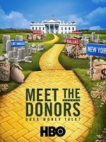 Watch Meet the Donors: Does Money Talk? Zmovie