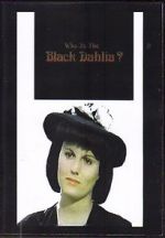 Watch Who Is the Black Dahlia? Zmovie