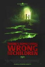 Watch There's Something Wrong with the Children Zmovie