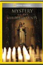 Watch National Geographic Explorer Mystery of the Murdered Saints Zmovie