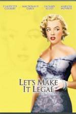 Watch Let's Make It Legal Zmovie