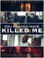 Watch You Should Have Killed Me Zmovie
