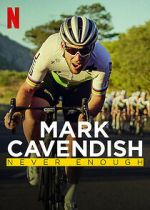 Watch Mark Cavendish: Never Enough Zmovie